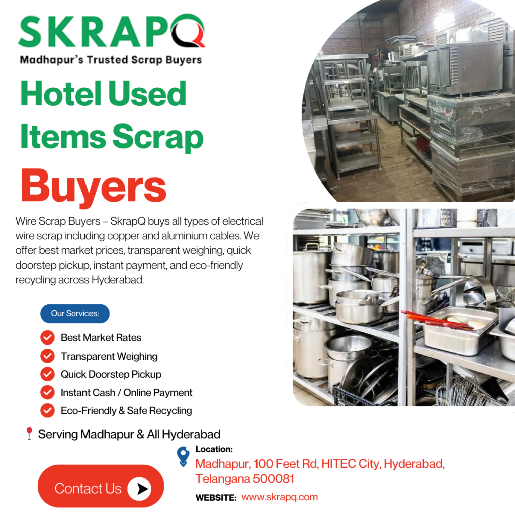 Hotel Used Items Scrap Buyers